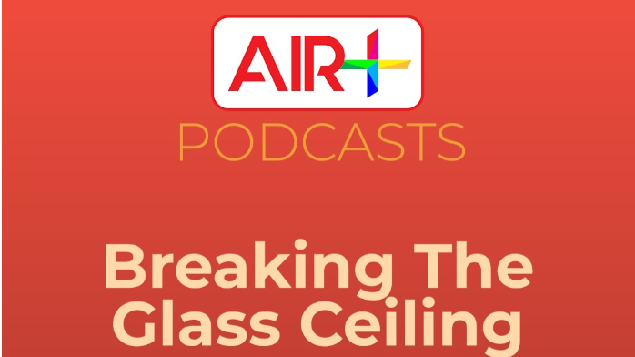 Podcast: Breaking the glass ceiling